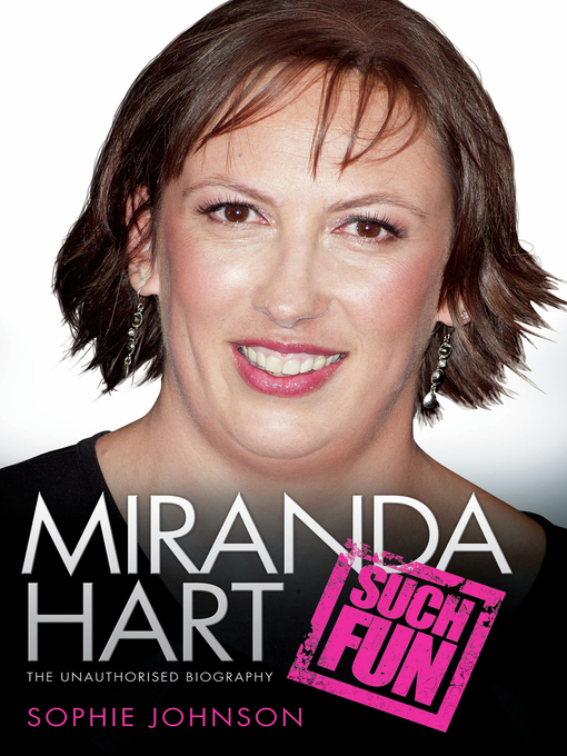 Title details for Miranda Hart--Such Fun by Sophie Johnson - Available